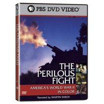 The Perilous Fight: America's World War II in Color