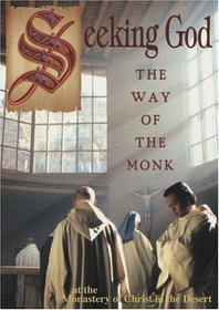 Seeking God The Way of the Monk