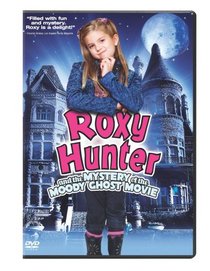 Roxy Hunter & The Mystery of the Moody Ghost