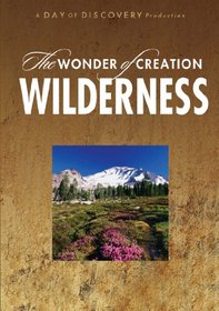 Wilderness The Wonder of Creation