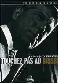 Touchez Pas au Grisbi - Criterion Collection