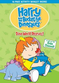 Harry and His Bucket Full of Dinosaurs: Dino World Rescues
