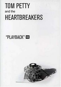 Tom Petty & The Heartbreakers - Playback