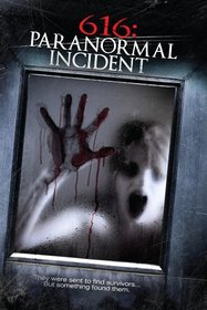 616: Paranormal Incident