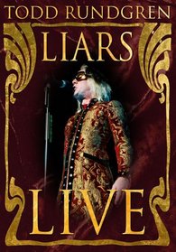 Todd Rundgren - Liars Live