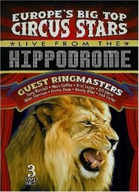 Europe's Big Top Circus Stars Live from the Hippodrome