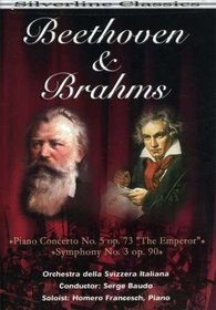 Beethoven & Brahms: Piano Concerto No. 5 Op. 73 "The Emperor"/Symphony No. 3 Op. 90