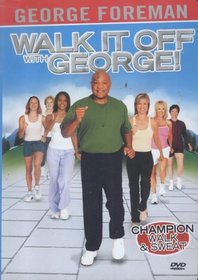 George Forman: Champion Walk & Sweat