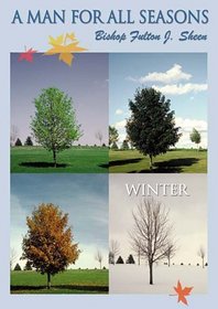 A Man for All Seasons : Winter