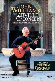 John Williams - The Seville Concert / John Williams, Paco Pena, Andres Segovia