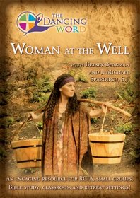 Dancing Word: Woman at the Well