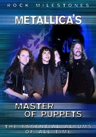 Master of Puppets: Rock Milestones