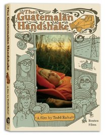 The Guatemalan Handshake (Two-Disc Special Edition)