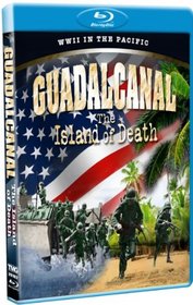 Guadalcanal - The Island of Death! [Blu-ray]