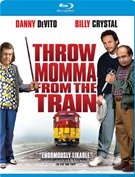 Throw Momma From the Train [Blu-ray]