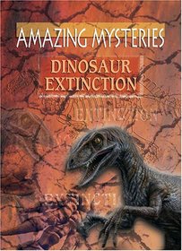 Ancient Mysteries - Dinosaur Extinction
