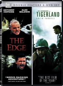 The Edge / Tigerland