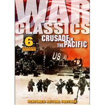 War Classics V. 7 - Crusade In The Pacific