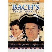 Bach's Fight for Freedom