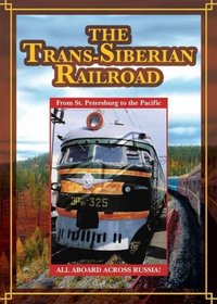 The Trans-Siberian Railroad