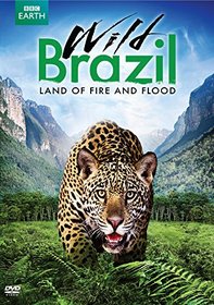 Wild Brazil- Land of Fire and Flood (DVD)