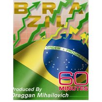 60 Minutes - Brazil  (December 12, 2010)