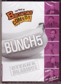 The Best of Bananas Comedy Bunch Volume 5 - Highlights from Six Comedians