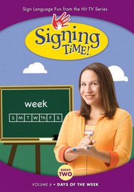 Signing Time! Season 2 Volume 6: Days of the Week 6