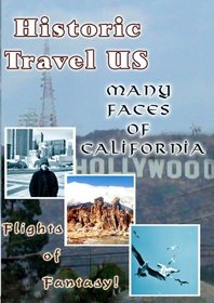 Historic Travel US Many Faces Of California
