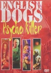English Dogs: Psycho Killer