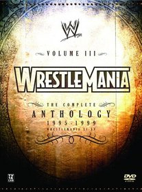 WWE WrestleMania - The Complete Anthology, Vol. 3 - 1995-1999 (WrestleMania XI-XV)