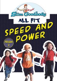 Slim Goodbody Allfit: Speed & Power