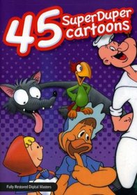 45 Super Duper Cartoons