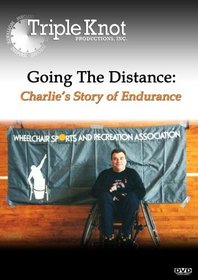 Going The Distance: Charlie's Story of Endurance