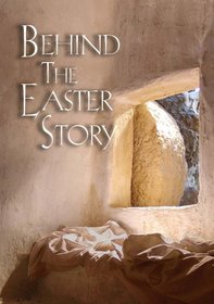 Behind the Easter Story