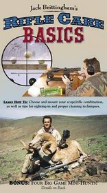 Jack Brittingham's Rifle Care Basics