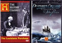 The Louisiana Purchase , Desperate Crossing the Untold Story of the Mayflower : The History Channel Significant Events Combo Dvd Set