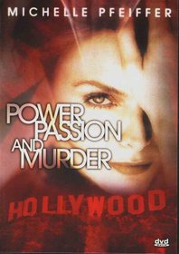 Power, Passion And Murder
