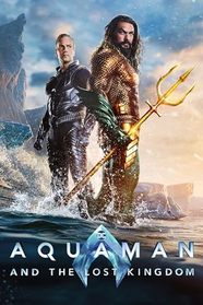 Aquaman and the Lost Kingdom [4K UHD]
