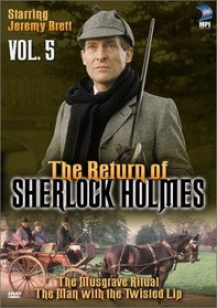 The Return of Sherlock Holmes, Vol. 5 - The Musgrave Ritual & The Man with the Twisted Lip