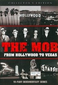The Mob: From Hollywood to Vegas