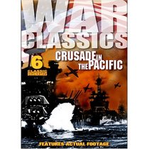 War Classics V. 8 - Crusade In The Pacific