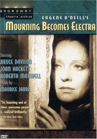 Eugene O'Neill's Mourning Becomes Electra (Broadway Theatre Archive)