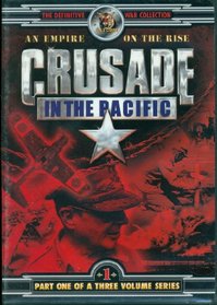 Crusade in the Pacific-An Empire on the Rise