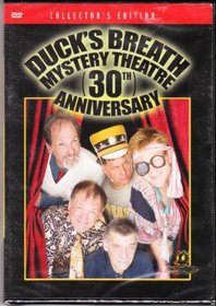 Duck's Breath Mystery Theatre's 30th Anniversary Reunion