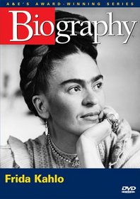 Biography - Frida Kahlo (A&E DVD Archives)
