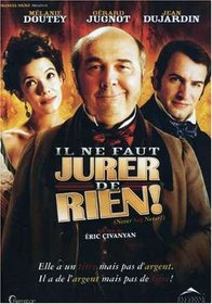 Il Ne Faut Jurer De Rien