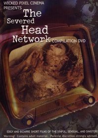 The Severed Head Network Compilation