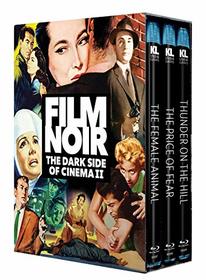 Film Noir: The Dark Side Of Cinema II [Thunder On The Hill / The Price Of Fear / The Female Animal] [Blu-ray]