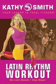 Kathy Smith: Latin Rhythm Workout